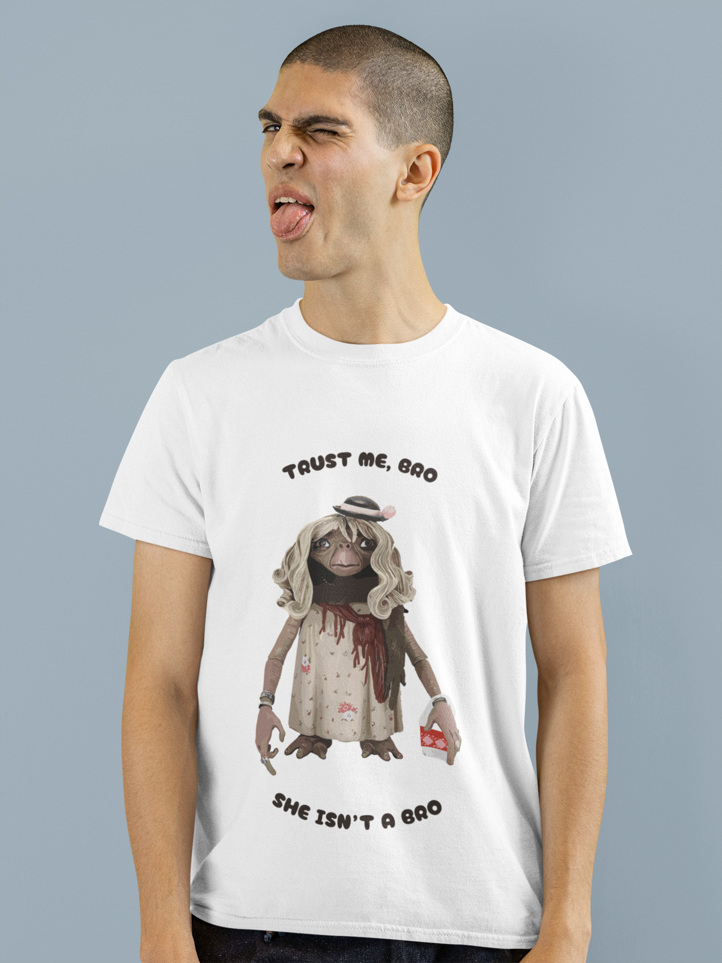 Trust me Bro - Tshirt extraterrestre culte ET - Citations Actu télé Owens-style humour - Cadeaux Faire-rire - ClubCandace