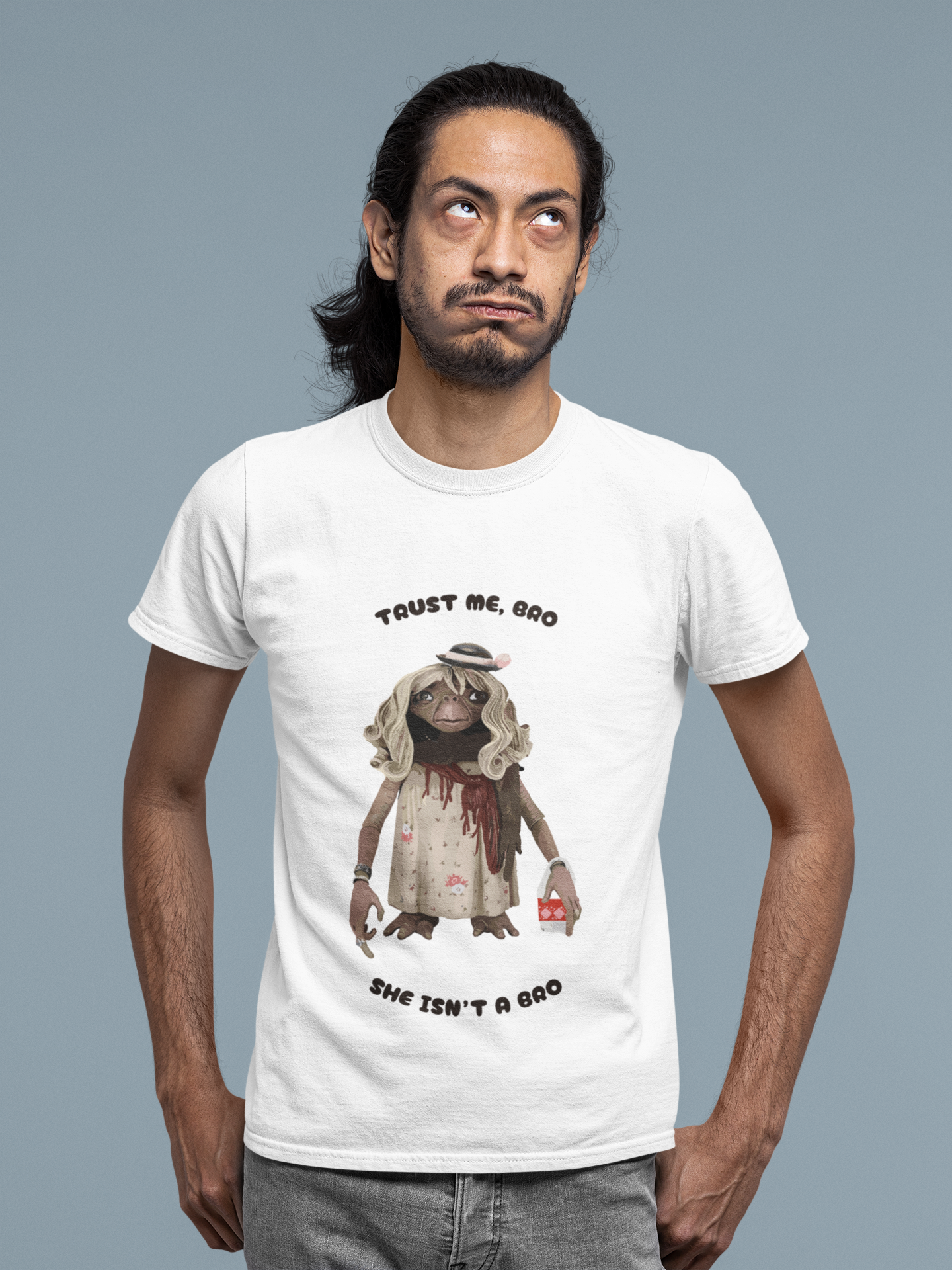 Trust me Bro - Tshirt extraterrestre culte ET - Citations Actu télé Owens-style humour - Cadeaux Faire-rire - ClubCandace